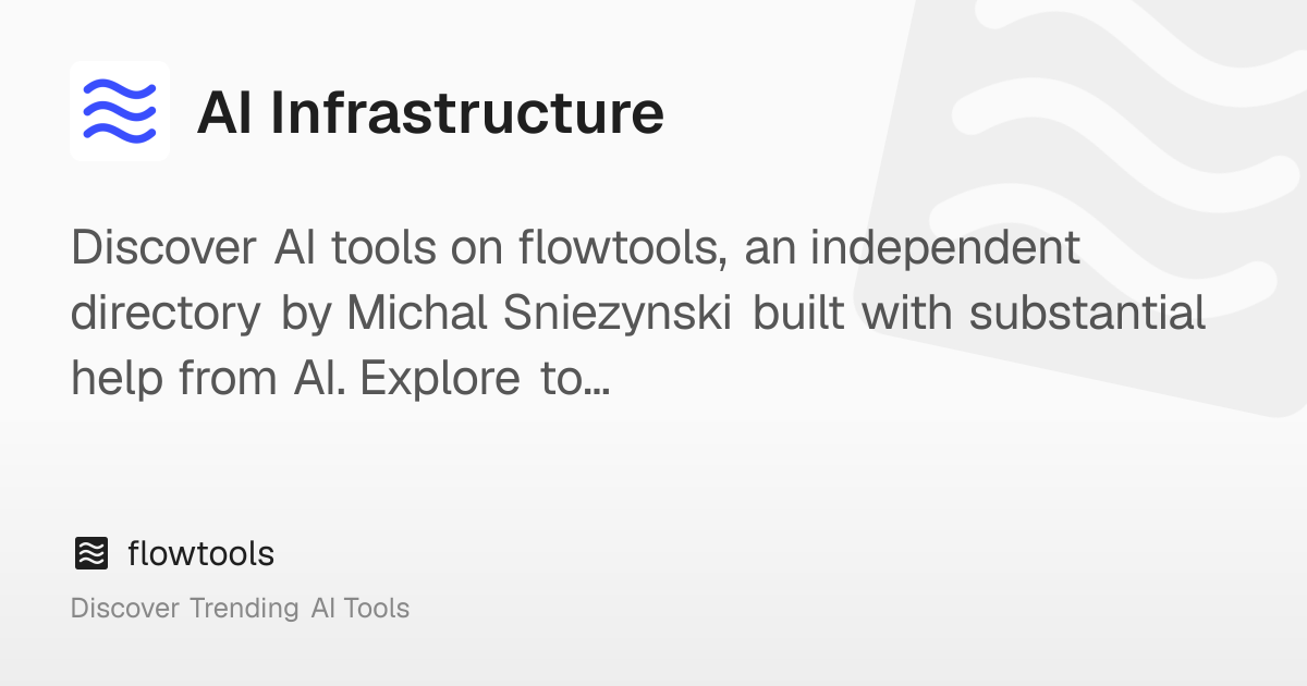 AI Infrastructure | flowtools
