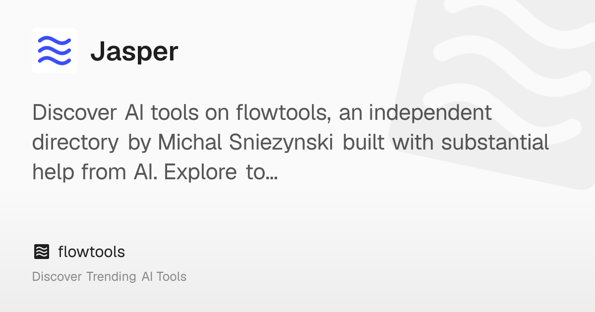 Jasper: AI built for marketers | flowtools