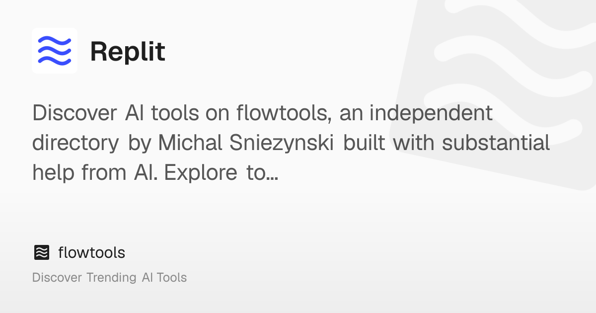 Replit: Turn your ideas into apps | flowtools
