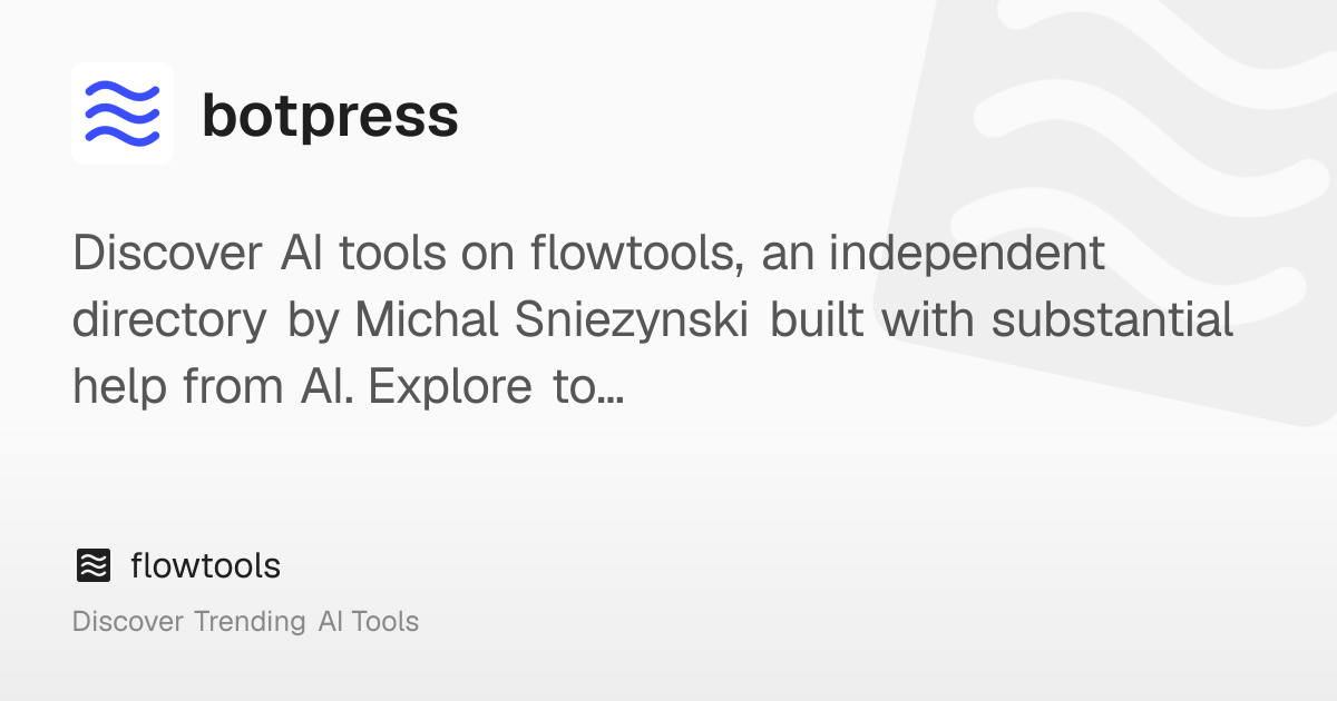 botpress: The Complete AI Agent Platform | flowtools